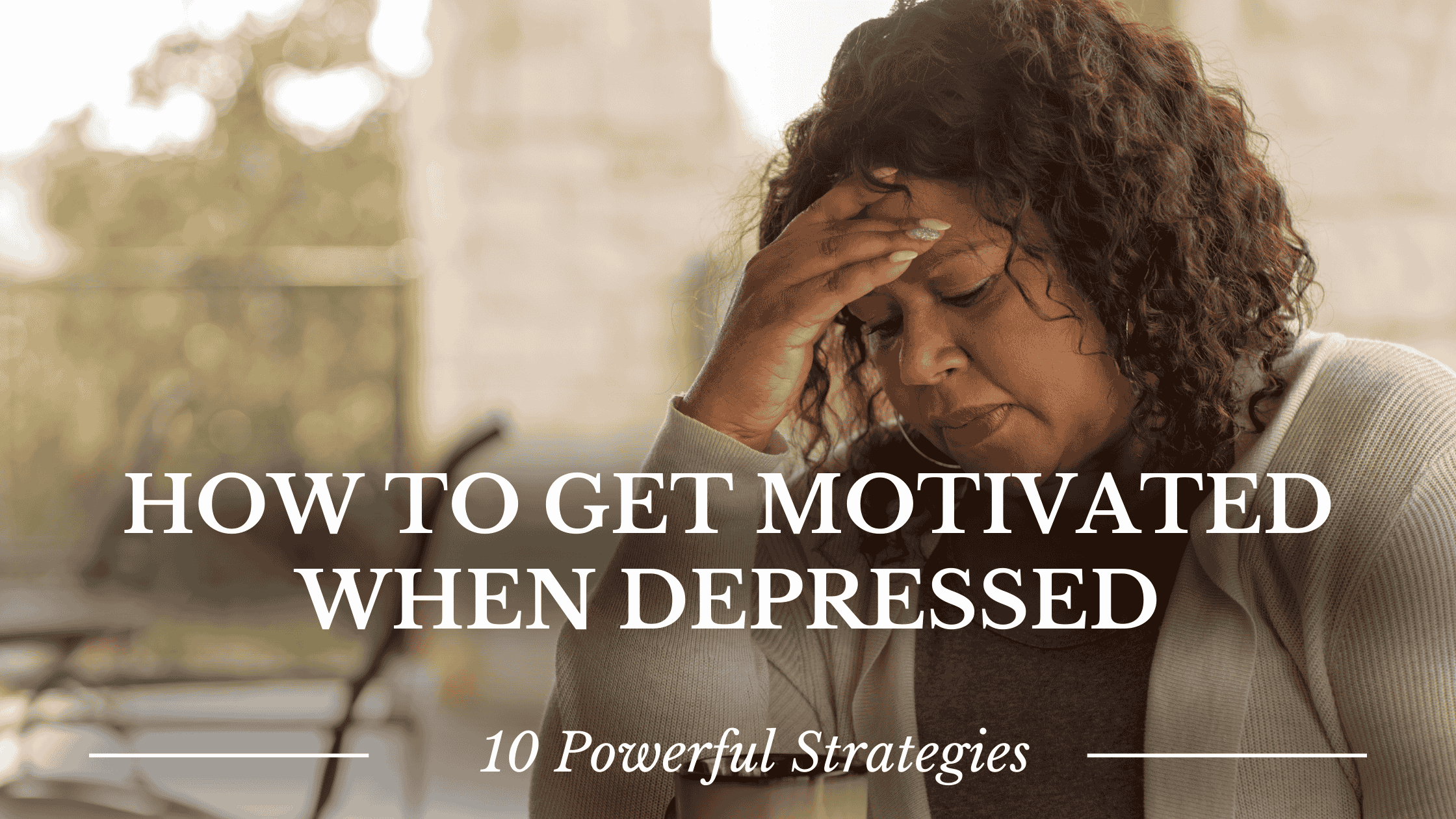 How to Get Motivated When Depressed