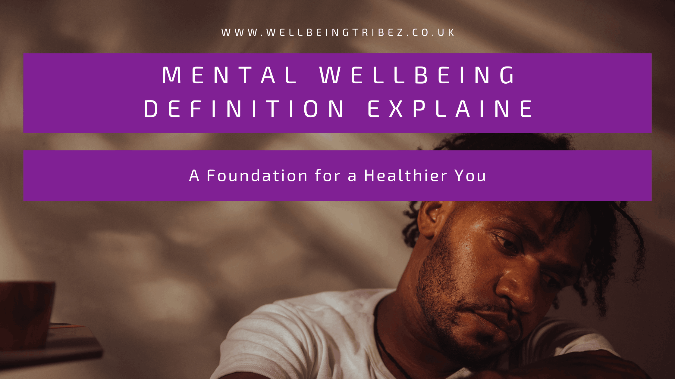 Mental Wellbeing Definition