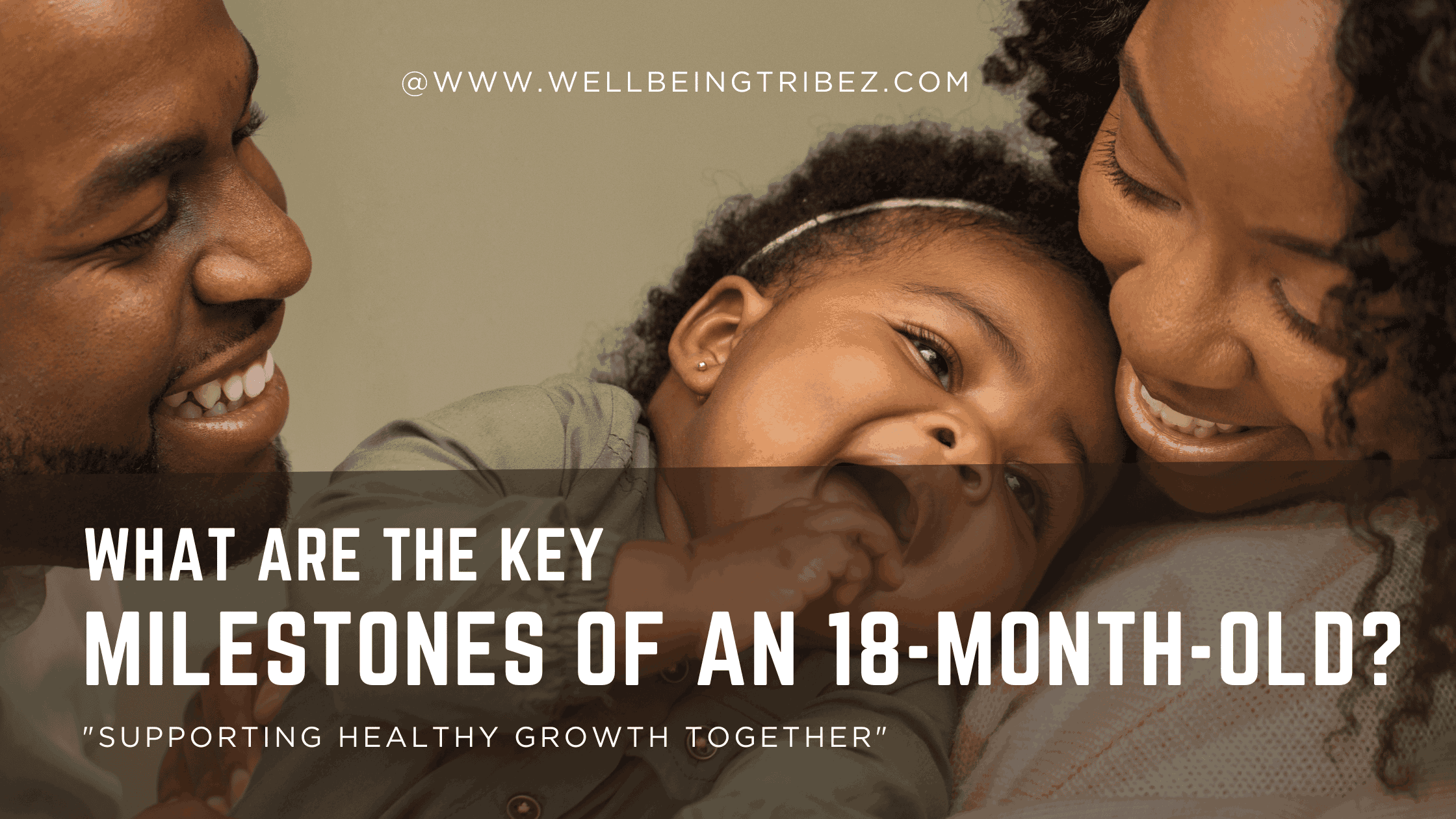 What Are the Key Milestones of an 18-Month-Old